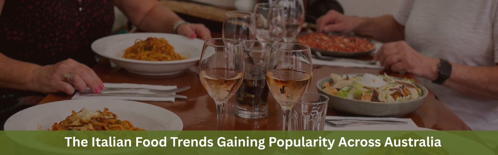 italian-food-trends-are-gaining-popularity-across-australia